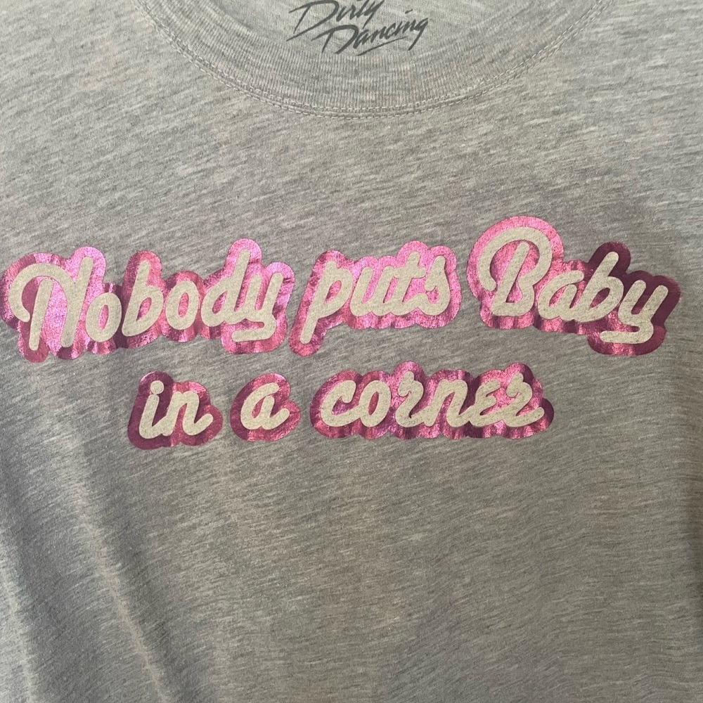 4/$20 Dirty Dancing Nobody puts Baby in a Corner fitted Tee Sz L fits like S